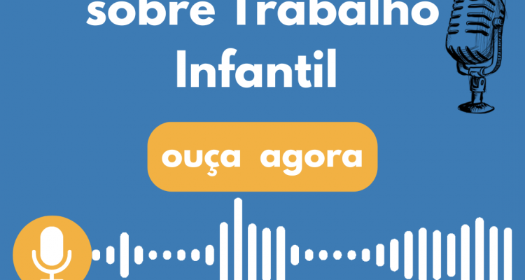 Confere as novas radionovelas sobre Trabalho Infantil