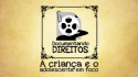 Documentando Direitos | Ato Infracional